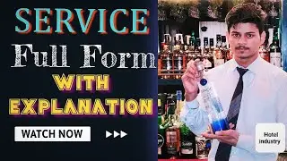 FUll Form Of SERVICE || Hospitality Industry || Mayank Sharma ||  HOTEL MANAGEMENT ,,, IN HINDI