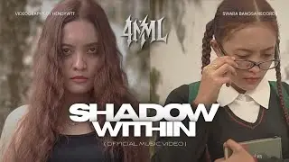 4NML - SHADOW WITHIN (Official Music Video)