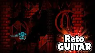 Reto Guitar челенжи и первая серия с вебкой Geometry dash #9