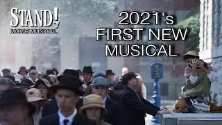 2021's FIRST NEW MUSICAL (Stand! Movie Musical Announcement)