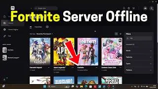 Fortnite Server Offline in Epic games launcher