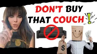 WAIT! Don't buy THAT couch!