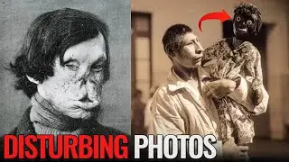 100 Disturbing Creepy Photos You&rsquo;ve Never Seen