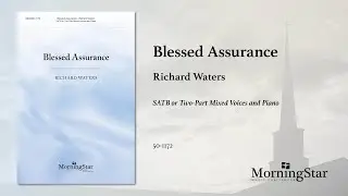 Blessed Assurance by Richard Waters - Scrolling Score
