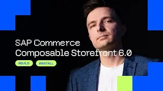 How to build and install SAP Commerce, Composable Storefront 6.0 (SAP Spartacus 6.0)