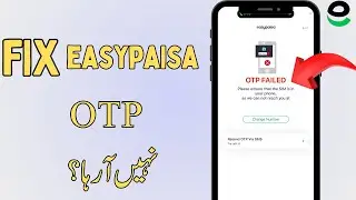 Fix OTP Failed please ensure that the sim is in your phone as we can not reach you at in easypaisa