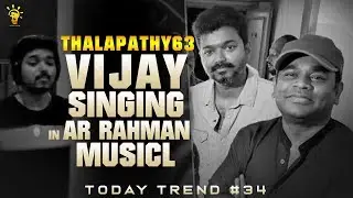 Thalapathy Vijay Sing Song in Thalapathy 63 | VijaySethupathi | Suriya | Today Trends 34