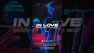 Synthwave type beat - In love [Retro type beat | 80s dance instrumental 2022]