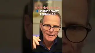 Vertriebshack: Kunde sagt Termin ab #vertriebscoach #vertrieb #verkaufen
