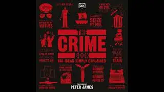 Crime Book: Big Ideas Simply Explained - Dk