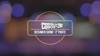 Resumen Show Cosquin 2&deg; Parte   HB Gira 2018