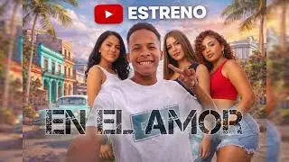 EN EL AMOR 🔥 | Reparto Cubano 2026 | Estreno Oficial Music music 