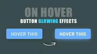 Create Glowing Button Effect on Hover using CSS