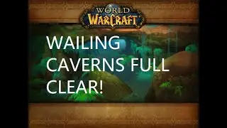 WoW Classic Wailing Caverns full run Mulitboxing with commentary