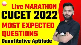 CUCET Preparation 2022 | Quantitative Aptitude for CUCET 2022 | Expected Questions | CUCET 2022