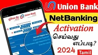 How To Open Union Bank Net Banking In Tamil | Union Bank New Net Banking Registration