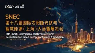 DAS Solar Highlights at SNEC 2025
