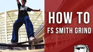 Видео школа скейтбординга - Fs Smith Grind [26 серия]