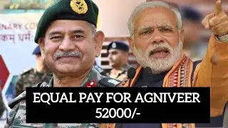 Equal Pay For Agniveer Soldiers New Salary Monthly 52000/- ?