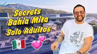 Secrets Bahia Mita 🌊 | Riviera Nayarit, Mexico 🇲🇽 | Adults Only | All Inclusive | Full Review