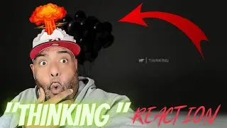 FIRST TIME LISTEN | NF - Thinking (Audio) | REACTION!!!!!!!!!