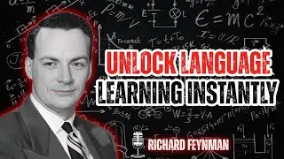 Unlock Your Brain's Power to Learn Any Language Instantly || Learn With Feynman