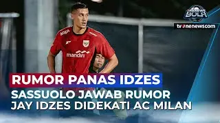 Bek Timnas Indonesia Jay Idzes Masuk Radar AC Milan, Ini Respons Sassuolo | OneNews Bola