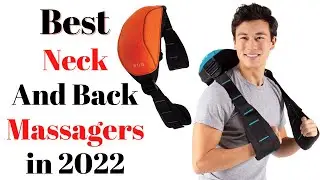 Top 7 Best Neck And Back Massagers of [2022]