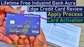 Indusind Bank Aura Edge Platinum Visa Credit Card Review | Indusind Bank Lifetime FREE Credit Card