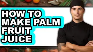 How to Make Palm Fruit Juice (updated)