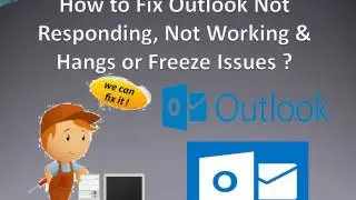 How to Fix Outlook Not Responding, Not Working & Hangs or Freeze Issues ?