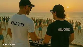 Enaque & Nujord - Broke Horizon