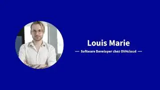 Rencontrez Louis Marie, Software Developer chez OVHcloud !