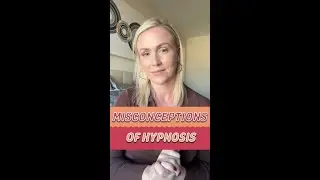 Misconceptions of Hypnosis | Hypnotherapist | Pleasure Coach | Kate Shelor