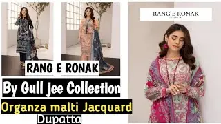 Rang e Ronak By Gull jee 2022 /Gull jee collection 2022 / Summer Collection / wholesale Market