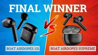 boAt Airdopes 131 vs Boat Airdopes Supreme 🔥 Best for Music & Gaming⚡️