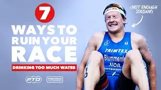 7 Ways To Ruin Your Race 💥 Episode 4: Drinking Too Much Water