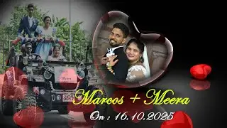 WEDDING HIGHLIGHTS, MARCOS with MEERA, - 16 OCT 25
