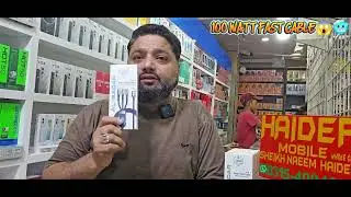 100WATT ULTRA FAST CABLE🥶🤩HAIDER MOBILE LAHORE WHAT'S UP:03154094097