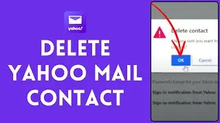 How to Delete Yahoo Mail Contacts?
