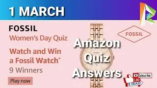 Amazon Fossil Women's Day Quiz Answers | 1 MARCH | Fun Zone Quiz Time
