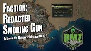 DMZ Redacted Faction - Smoking Gun Mission Guide