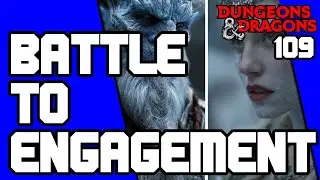Battle To Engagement | D&D Wildemount | Episode 109 | Campaign 3
