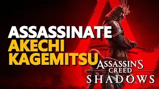 Assassinate Akechi Kagemitsu Assassin's Creed Shadows