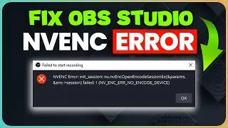 How to fix OBS Studio NVENC codec Error