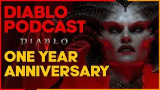 One Year Anniversary Edition - The Diablo Podcast