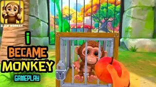 I Become A Monkey || I Am Monkey Mobile Game Full Gameplay || ZF