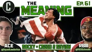 &ldquo;The Meaning of&rdquo; Rocky (w/JTE) - Ep.61