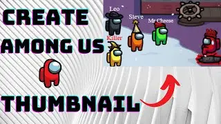 Create a Thumbnail for 'Among Us' Funny Moments Video  | High Tech Duniya