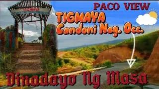 TIGMAYA VIEW CANDONI 🏝️ Mapapa Wow ka sa Ganda Ng Tanawin🎈Tourist attractions° Candoni Negros Occ.🗺️